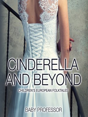 cover image of Cinderella and Beyond--Children's European Folktales